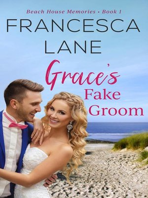 cover image of Grace's Fake Groom